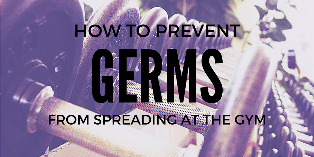 How to Prevent Germs From Spreading at the Gym